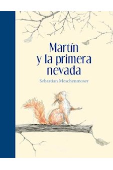 Papel Martín Y La Primera Nevada