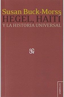 Papel Hegel, Haití Y La Historia Universal