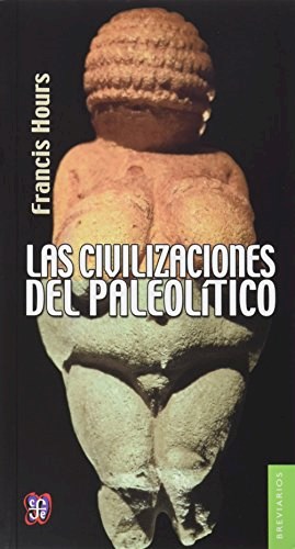 Papel Las Civilizaciones Del Paleolítico