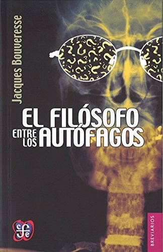 Papel El Filósofo Entre Los Autófagos