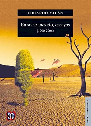 Papel En Suelo Incierto  Ensayos (1990-2006) (R)