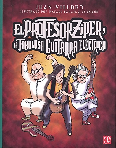 Papel El Profesor Zíper Y La Fabulosa Guitarra Eléctrica