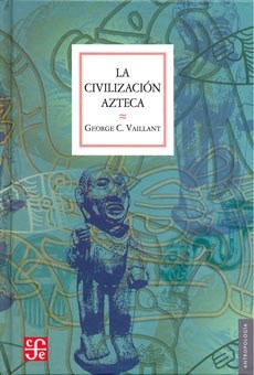 Papel La Civilización Azteca. Origen, Grandeza Y Decadencia