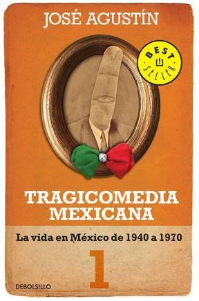 Papel Tragicomedia Mexicana 1: La Vida En México De 1940 A 1970