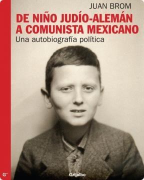 Papel De Niño Judio-Alemán A Comunista Mexicano