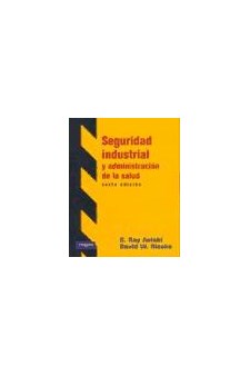 Papel Seguridad Industrial Y Administracion De La Salud 6/Ed.