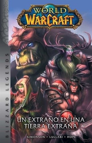 Papel World Of Warcraft 1 Un Extraño En Una Tierra Extraña