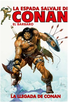 Papel Espada Salvaje De Conan El Barbaro La Llegada De Conan