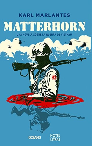 Papel Matterhorn. Una Novela Sobre La Guerra De Vietnam