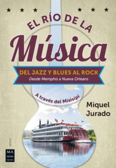 Papel Rio De La Musica .  Del Jazz Y Blues Al Rock