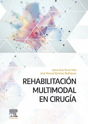 Papel Rehabilitación Multimodal En Cirugía