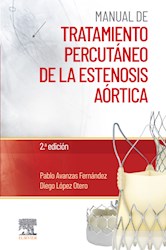 E-book Manual De Tratamiento Percutáneo De La Estenosis Aórtica Ed.2 (Ebook)