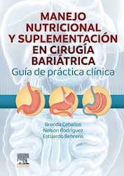 Papel Manejo Nutricional Y Suplementación En Cirugía Bariátrica