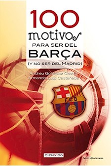Papel 100 Motivos Para Ser Del Barca (Y No Del Madrid)