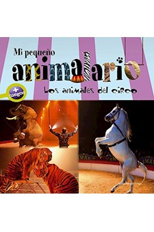 Papel Mi Pequeño Animalario. Los Animales Del Circo