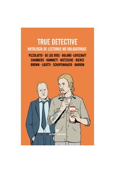 Papel True Detective. Antologia De Lecturas No Obligatorias