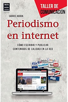 Papel Periodismo En Internet . Taller De Comunicacion