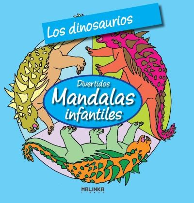 Papel Dinosaurios, Los. Divertidas Mandalas Infantiles