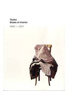 Papel Tapies - Desde El Interior 1945-2011