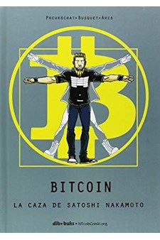 Papel Bitcoin. La Caza De Satoshi Nakamoto
