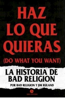 Papel Haz Lo Que Quieras  La Historia De Bad Religion