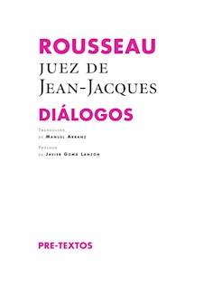Papel Rousseau Juez De Jean Jacques Dialogos