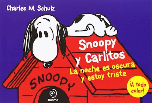 Papel Snoopy Y Carlitos 4. La Noche Es Oscura Y Estoy Trsite