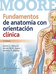 Papel Moore. Fundamentos De Anatomía Con Orientación Clínica Ed.5