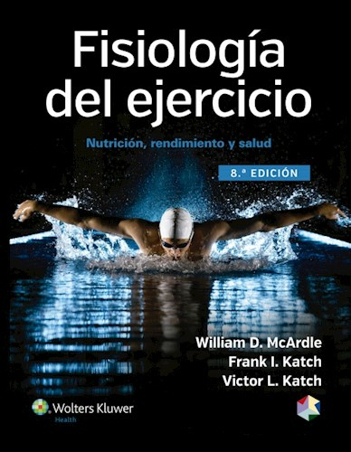 Fisiología del Ejercicio Ed.8 por William D. McArdle - 9788416004706 - Journal