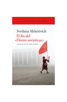Papel El Fin Del "Homo Sovieticus"