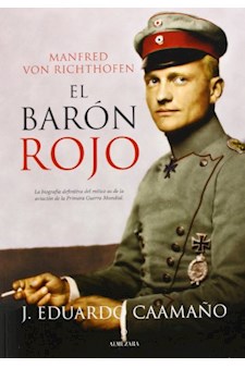 Papel Manfred Von Ricthofen, El Baron Rojo