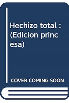 Papel Hechizo Total - Editorial Princesa