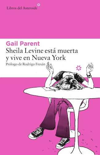 Papel Sheila Levine Está Muerta Y Vive En Nueva York