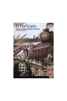 Papel Porfiriato, El. Nueva Historia Minima De Mexico