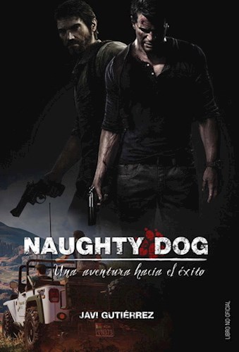 Papel Naughty Dog. Una Aventura Hacia El Exito