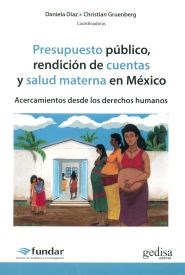Papel Presupuesto Público Y Rendición De Cuentas En Salud Materna En México
