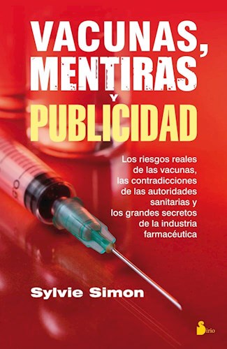 Papel Vacunas, Mentiras Y Publicidad