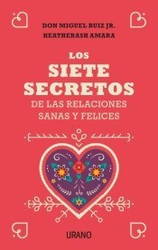 Papel Los Siete Secretos De Las Relaciones Sanas Y Felices