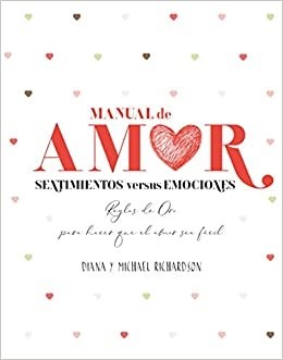 Papel Manual De Amor: Sentimientos Versus Emociones