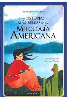 Papel Las Historias Más Bellas De La Mitologia Americana