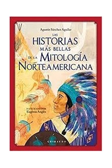 Papel Las Historias Más Bellas De La Mitología Norteamericana