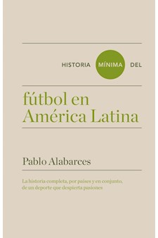Papel Historia Minima Del Futbol En America Latina