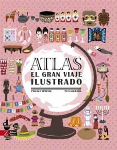 Papel Atlas. El Gran Viaje Ilustrado