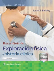 E-book Bates Guía De Exploración Física E Historia Clínica Ed.13 (Ebook)