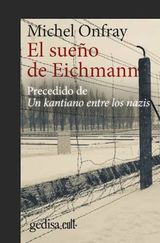 Papel El Sueño De Eichman (Ed. Cult)