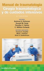 E-book Manual De Traumatología. Cirugía Traumatológica Y De Cuidados Intensivos