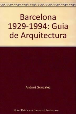 Papel Barcelona, Guia De Arquitectura 1929-1994
