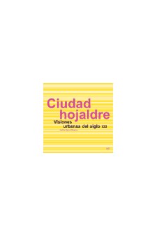 Papel Ciudad Hojaldre, Visiones Urbanas Del S.Xxi