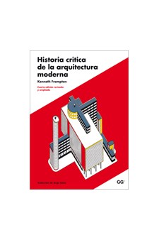 Papel Historia Crítica De La Arquitectura Moderna