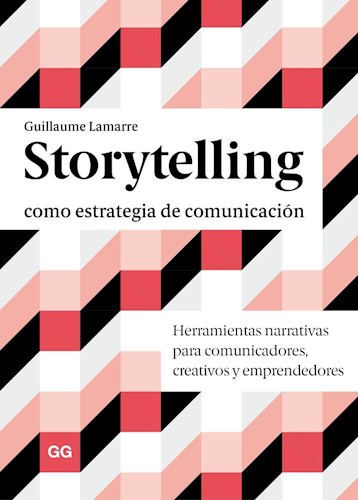 Papel Storytelling Como Estrategia De Comunicación